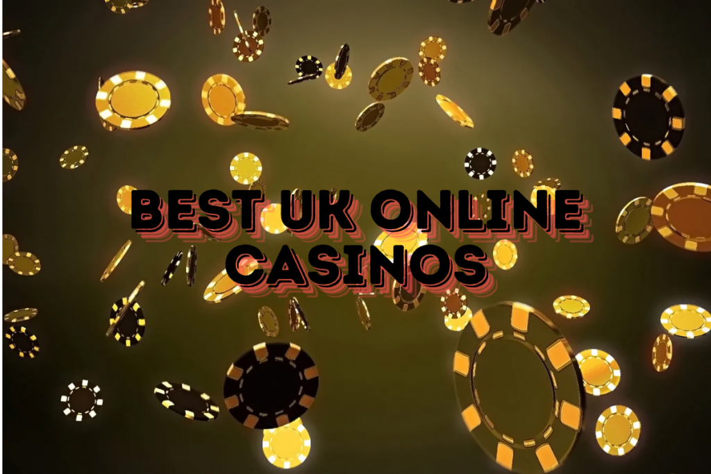 Best UK Online Casinos